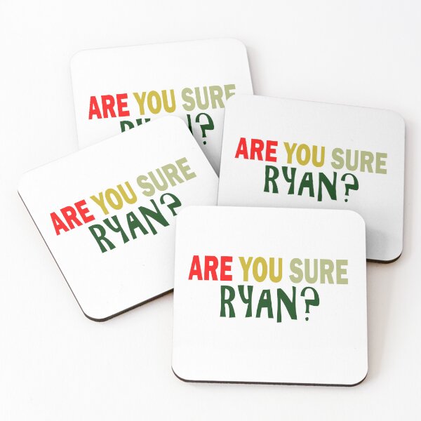 Item preview, Are You Sure Ryan ? designed and sold by Han Zo.