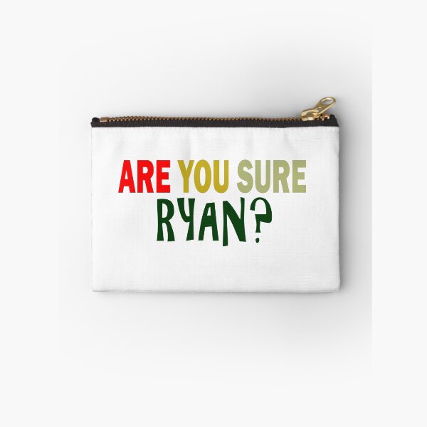 Item preview, Are You Sure Ryan ? designed and sold by Han Zo.