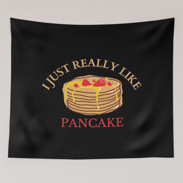 Item preview, I Just Really Like Pancake designed and sold by The Full Cart.