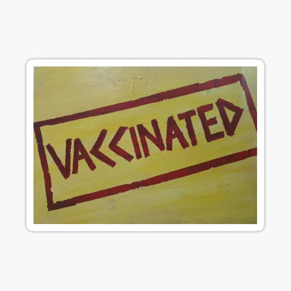 Vaccinated 1 Sticker