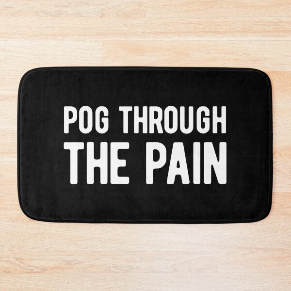 Item preview, Pog Through The Pain designed and sold by SimplyNewDesign.