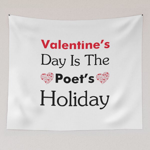Item preview, Valentine’s Day is the poet’s holiday designed and sold by teesBYAlioui.