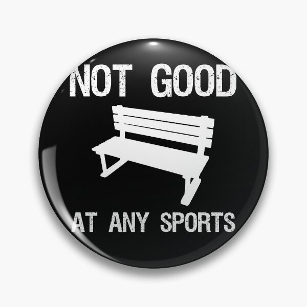 Item preview, Not Good At Any Sports designed and sold by ohmier.