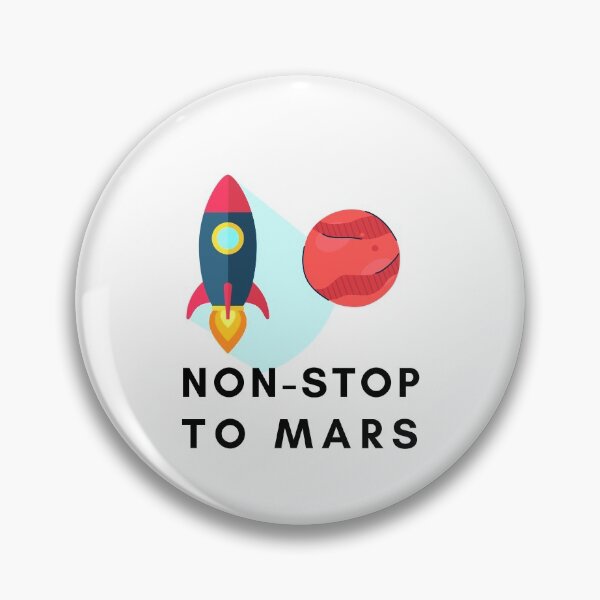Item preview, Non-stop to Mars designed and sold by ActRightToday.