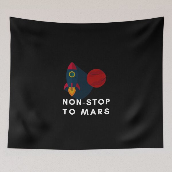 Item preview, Non-stop to Mars - black designed and sold by ActRightToday.