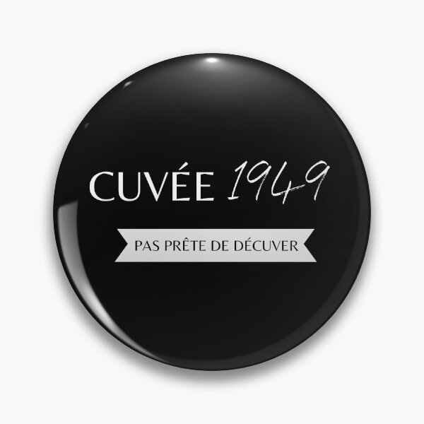 Item preview, Cuvée 1949 not ready to decuit designed and sold by ProShirtDesign.