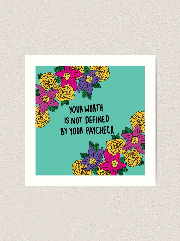 "Affirmations: Self Worth" Art Print for Sale by thefrizzkid | Redbubble
