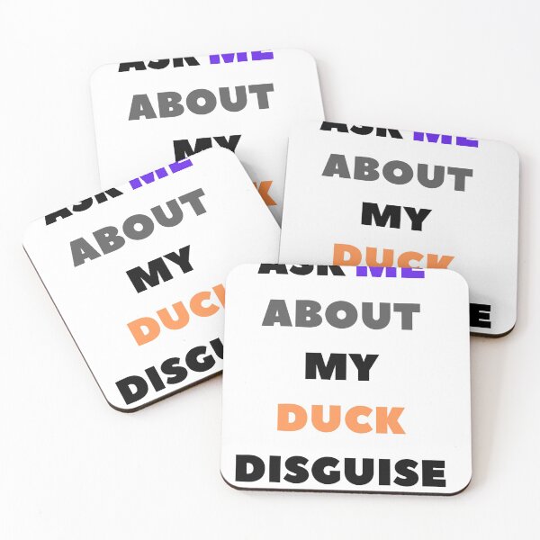 Item preview, ASK ME ABOUT MY DUCK DISGUISE designed and sold by Dave Donovan.