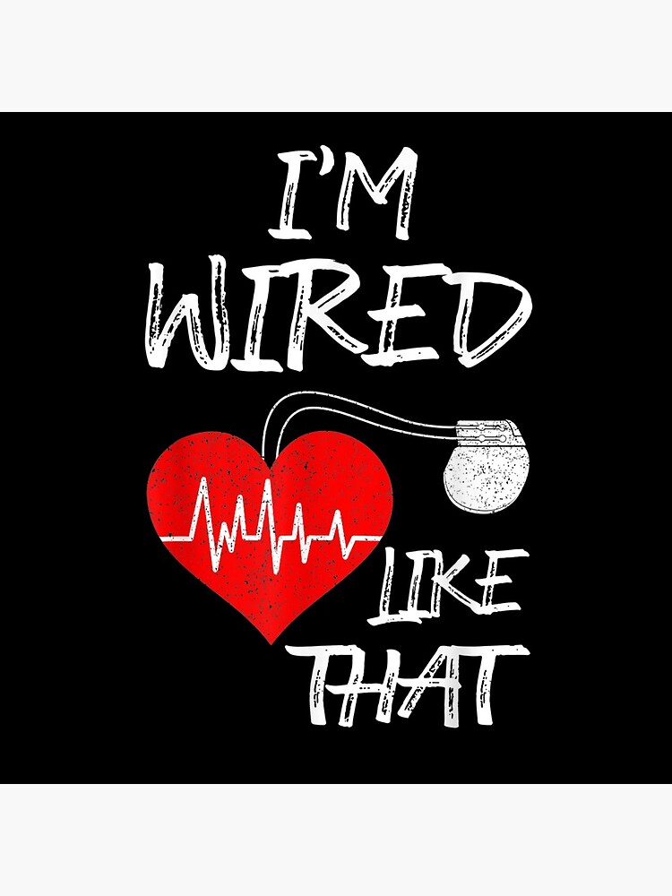 "I'm Wired Like That Pacemaker Joke Heart Disease Awareness" Coasters