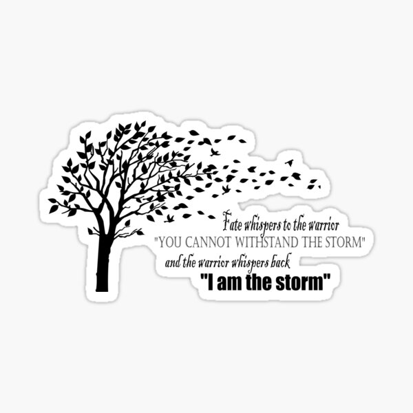 Fate whispers to the warrior you cannot withstand the stormThe warrior  whispers back I am the storm I am tattooing in Atlanta next  Instagram