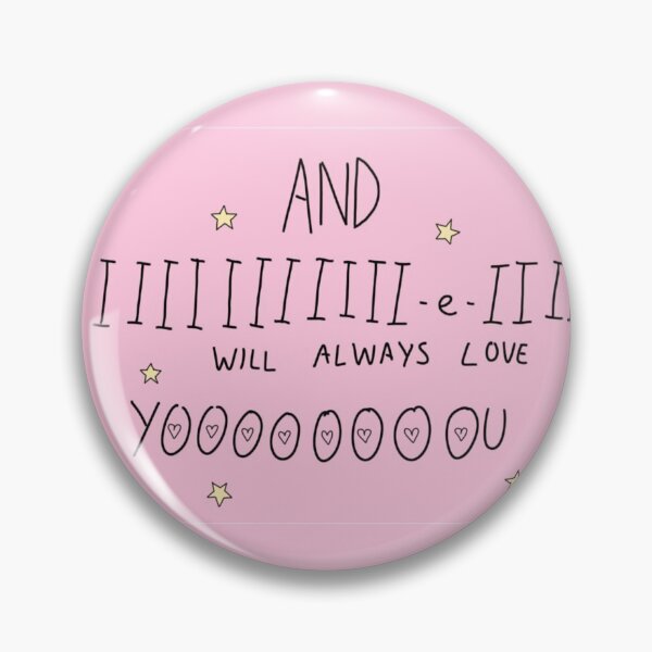 Item preview, And IIIIIII Will Always Love Yoooooou designed and sold by hihimanu.