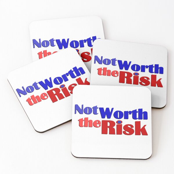 Item preview, Not Worth the Risk designed and sold by Jokertags.