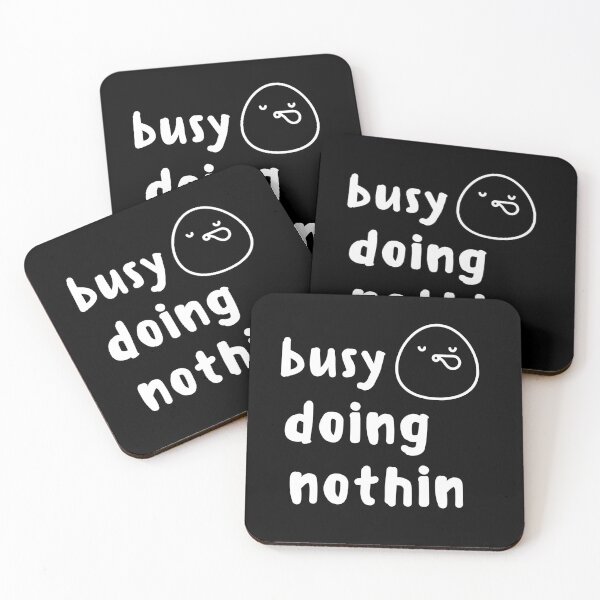 Item preview, Busy Doing Nothing Funny Cute Shirt Fantastic Foodie Shirt Laugh Joke Food Hungry Snack Gift Sarcastic Happy Fun Introvert Awkward Geek Hipster Silly Inspirational Motivational Birthday Present designed and sold by EpsilonEridani.