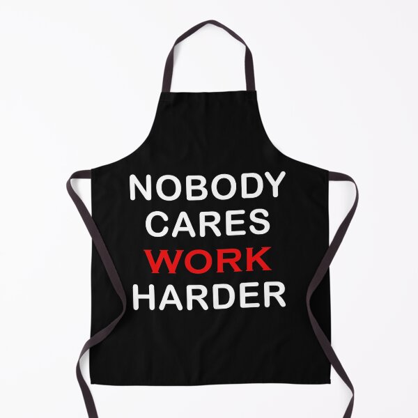 Item preview, NOBODY CARES WORK HARDER -Funny Gym T-Shirt designed and sold by AMERAAK.