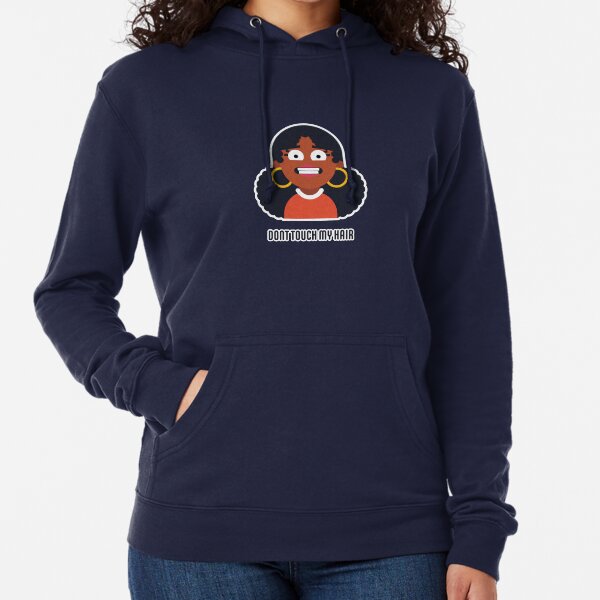 Dont Touch My Hair Lightweight Hoodie