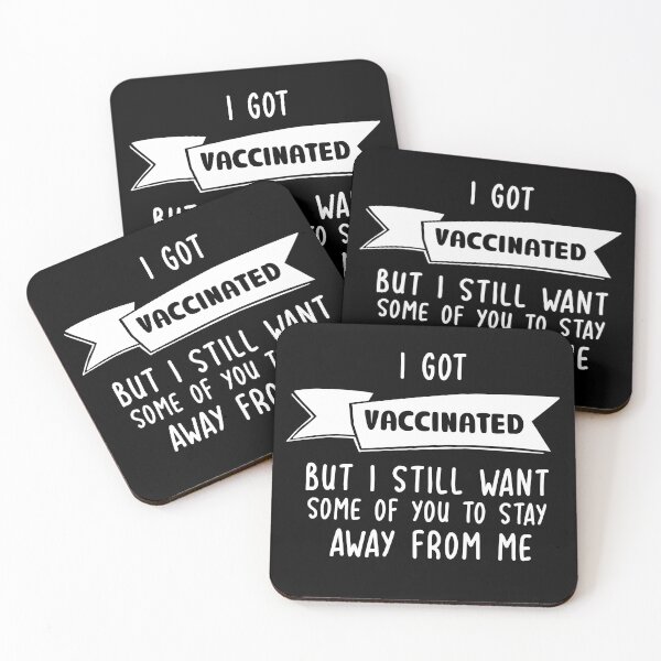 Item preview, I Got Vaccinated Some Of You To Stay Away From Me Funny designed and sold by Stella Clue.