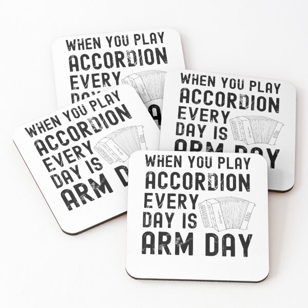 Item preview, When You Play Accordion Every Day is Arm Day - Diatonic Button Accordion designed and sold by SavageMyrtle.