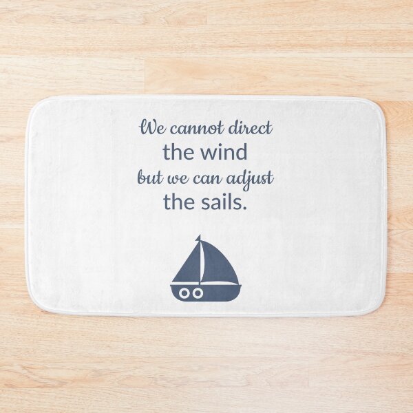 Item preview, Positivity Sailboat Adjust The Sail Quote designed and sold by rustydoodle.