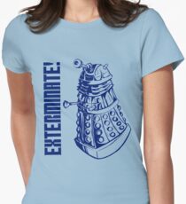 EXTERMINATE! (With Caption) Women's Fitted T-Shirt
