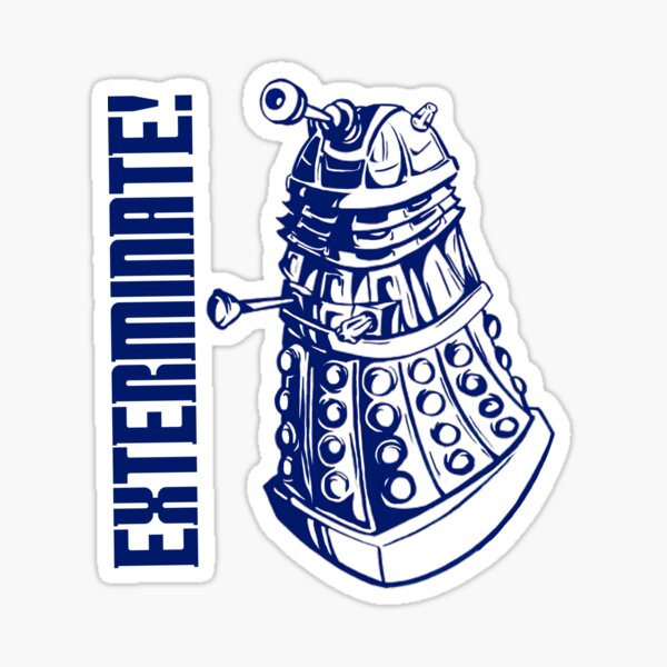 EXTERMINATE! (With Caption) Sticker