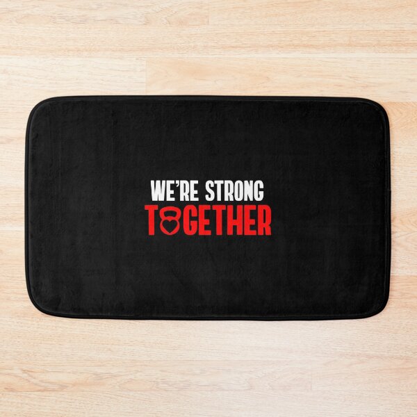 Item preview, We're Strong together designed and sold by TheBeastNation.