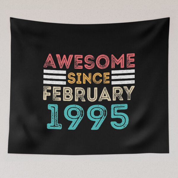 Item preview, Retro Vintage Birthday Gift - Awesome Since February 1995 designed and sold by meedTee.