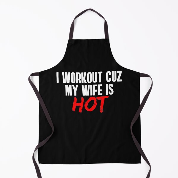 Item preview, I Workout Because My Wife is Hot designed and sold by TheBeastNation.
