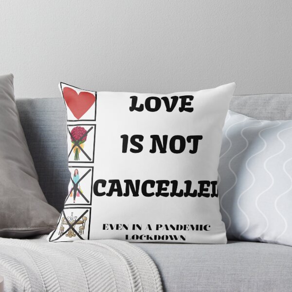 Item preview, LOVE IS NOT CANCELLED ( PANDEMIC EDITION ) designed and sold by Skeelo702.