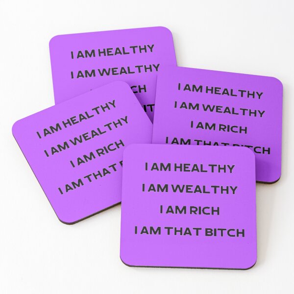 Item preview,  I Am Healthy, I Am Wealthy, I Am Rich, I Am That Bitch designed and sold by asun5.