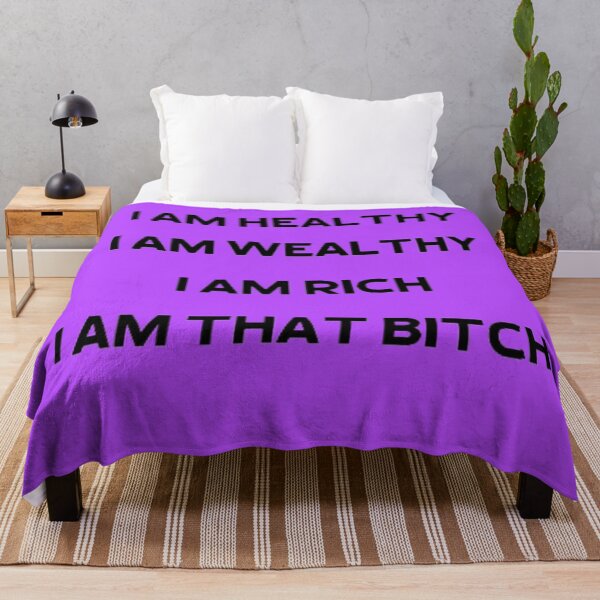 Item preview, I Am Healthy, I Am Wealthy, I Am Rich, I Am That Bitch designed and sold by asun5.