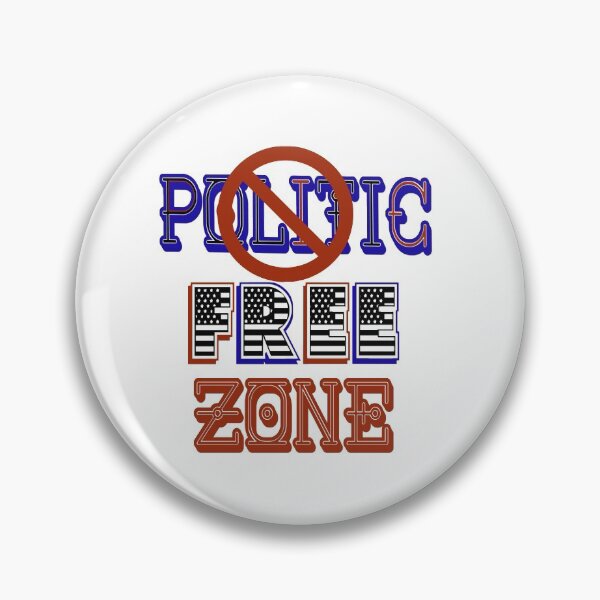 Item preview, Politic Free Zone designed and sold by Delights.