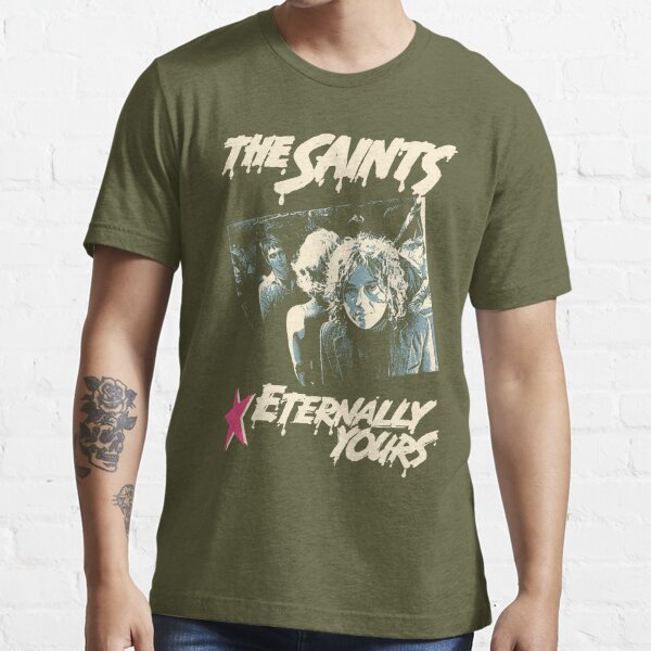 The Saints Eternally Yours | Essential T-Shirt