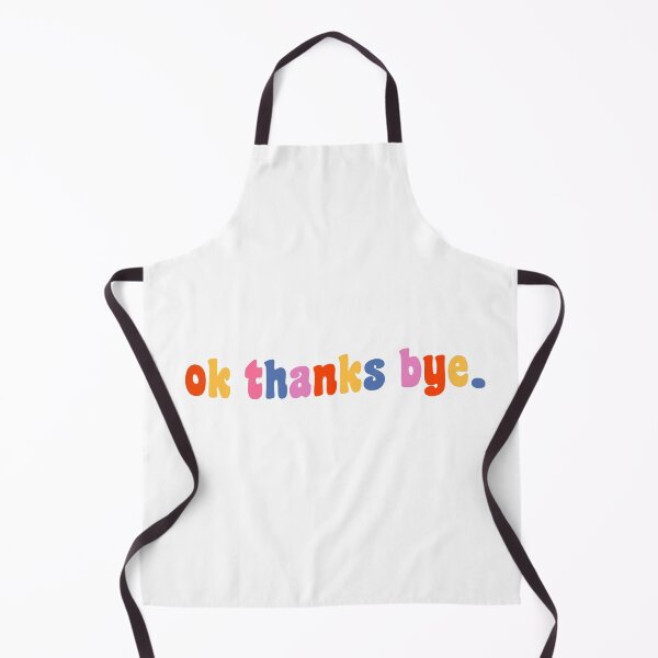 Item preview, ok thanks bye designed and sold by thetypo.