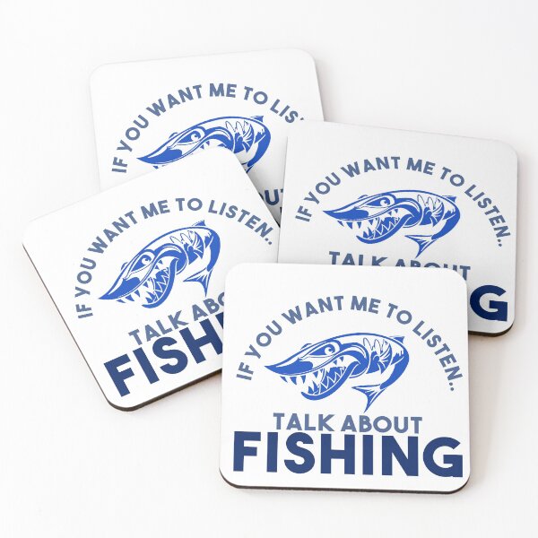 Item preview,  If you want me to listen... Talk About Fishing (blue) designed and sold by EGIT.