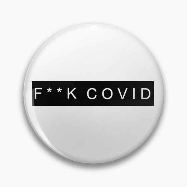Item preview, F**K COVID [Censored version] designed and sold by mcac1d.