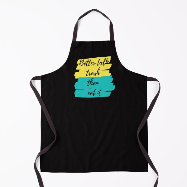 Item preview, Better talk trash than eat it designed and sold by Cheerocki.