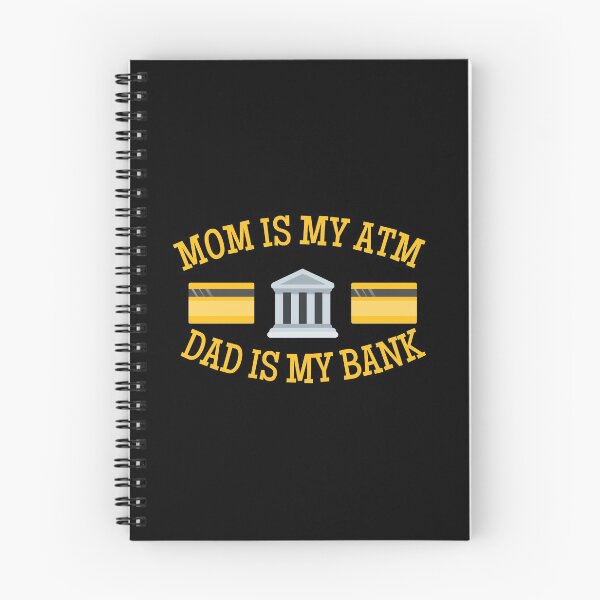 Item preview, MY MOM IS MY ATM AND DAD IS MY BANK - FUN MONEY RELATED QUOTE designed and sold by Awesome &  Affordable.