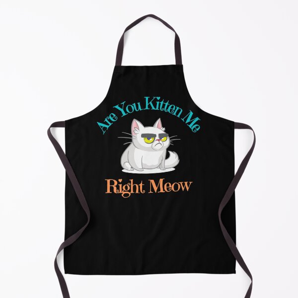 Item preview, Are You Kitten Me Right Meow designed and sold by springbloomb.