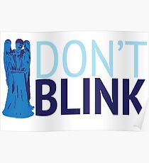 Don't Blink Poster