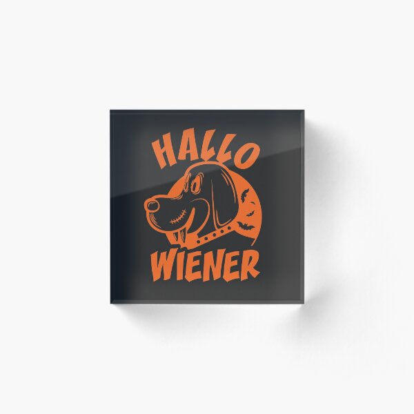 Hallowiener (plain colour) Acrylic Block