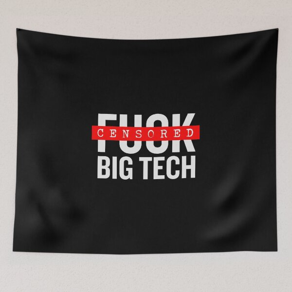 Item preview, F*ck Big Tech designed and sold by mjdgop97.