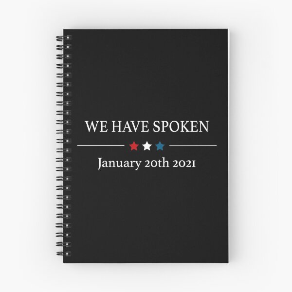 Item preview, We Have Spoken Biden Inauguration 01.20.2021 designed and sold by SoloTravelerSt.