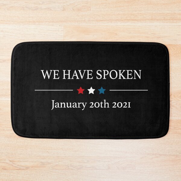 Item preview, We Have Spoken Biden Inauguration 01.20.2021 designed and sold by SoloTravelerSt.