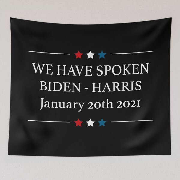 Item preview, We Have Spoken Biden Inauguration 01.20.2021 designed and sold by SoloTravelerSt.