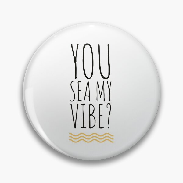 Item preview, You sea my vibes sea lover Summer loving feelings  designed and sold by Tropical Blood.