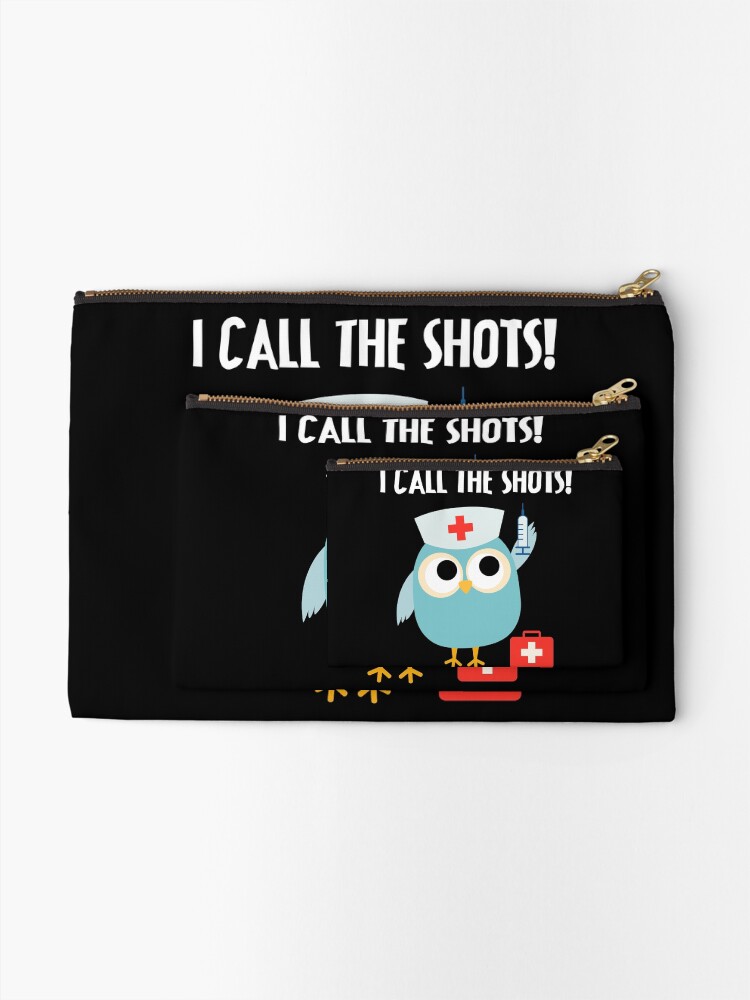 Alternate view of Professions Owl Nurse I Call the Shots Zipper Pouch
