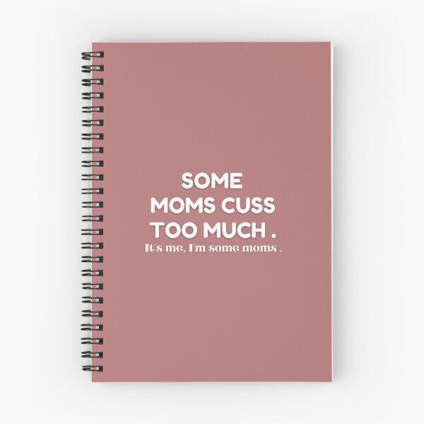 Item preview, Some Moms Cuss Too Much : Funny Mom Shirt, Mom Shirt, Mom Life T-Shirt, mom gift,  designed and sold by mehmoure.