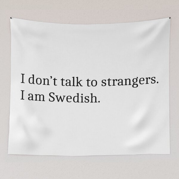 Item preview, I dont talk to strangers text designed and sold by EngineerGoC.