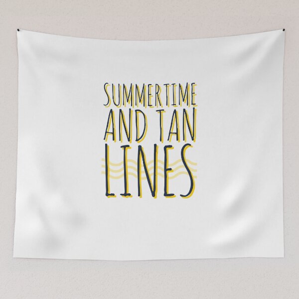 Item preview, Summer time and tan lines summer feelings Summer vibes  designed and sold by Tropical Blood.