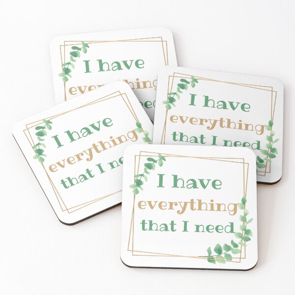 Item preview, I Have Everything That I Need designed and sold by SweetAndSpice.